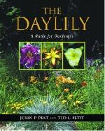 The Daylily: A Guide for Gardeners The Daylily: A Guide for Gardeners