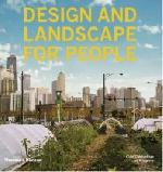 Design and Landscape for People: New Approaches to Renewal Design and Landscape for People: New Approaches to Renewal